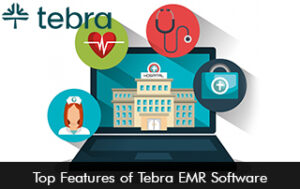 Top Features of Tebra EMR Software