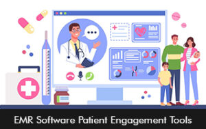 EMR Software Patient Engagement Tools