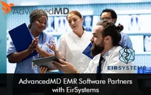 AdvancedMD EMR Software Partners with EirSystems