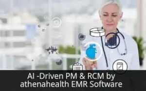 AI-Driven PM and RCM by athenahealth EMR Software