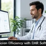 Physician Efficiency with EMR Software