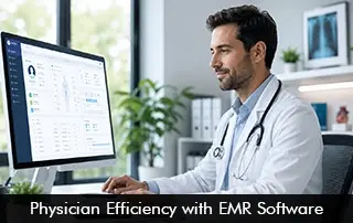 Physician Efficiency with EMR Software