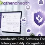 athenahealth EMR Software Earns Interoperability Recognition