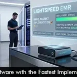 EMR Software with the Fastest Implementation
