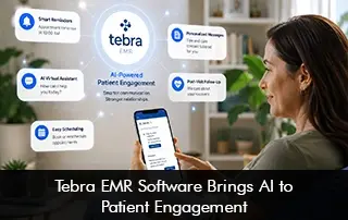 Tebra EMR Software Brings AI to Patient Engagement
