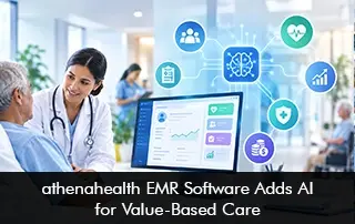 athenahealth EMR Software Adds AI for Value-Based Care